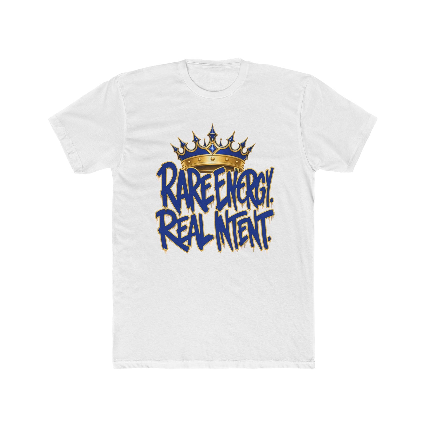Rare Energy, Real Intent T-Shirt — '1 of 1' Crown Graphic Tee
