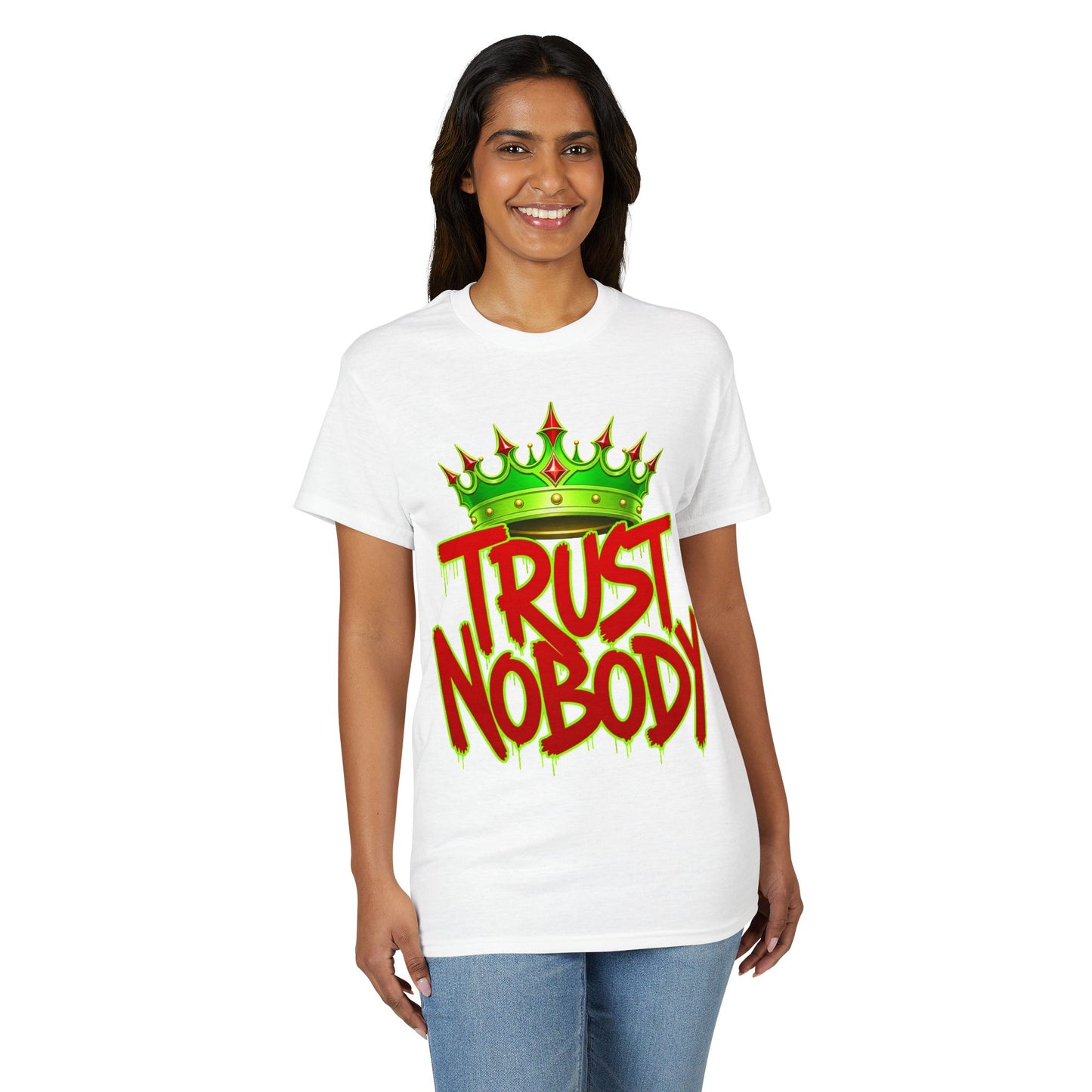 Trust Nobody T-Shirt — Streetwear Graphic Tee with Crown 'Never Duplicated 1 of 1' Back