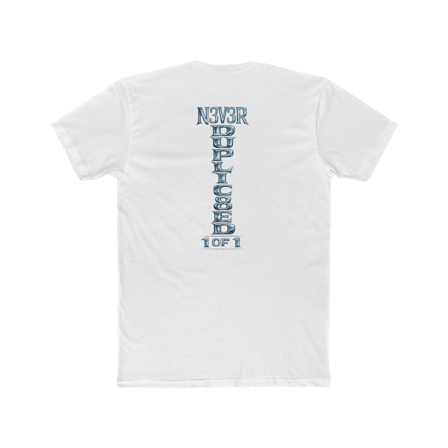 T‑Shirt — "N3V3R DUPLIC8ED 1 of 1" Drip Crown Graphic Tee