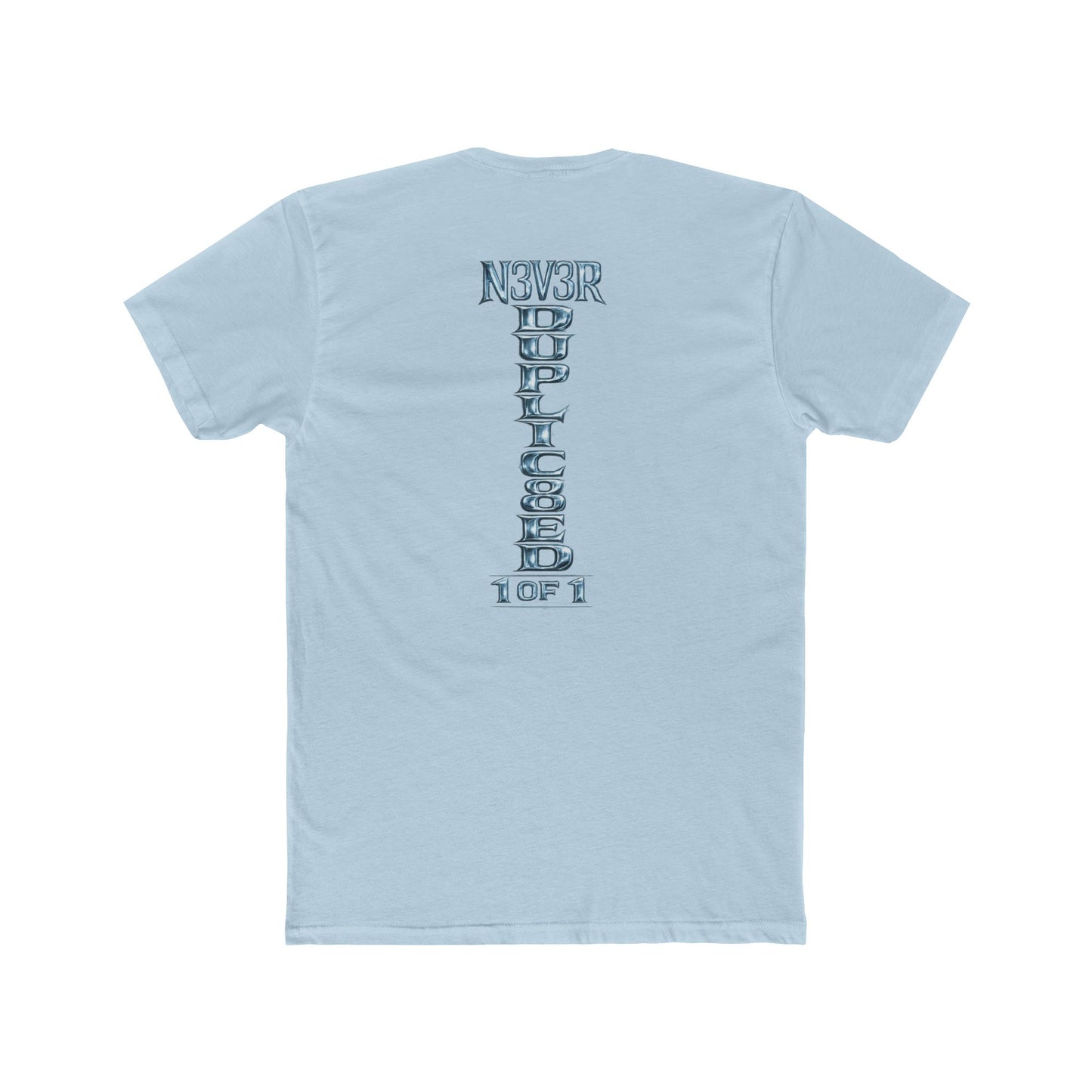 T‑Shirt — "N3V3R DUPLIC8ED 1 of 1" Drip Crown Graphic Tee