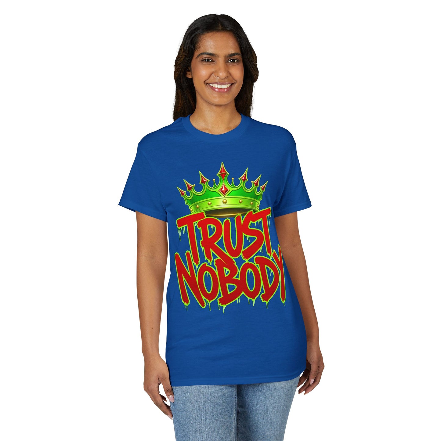 Trust Nobody T-Shirt — Streetwear Graphic Tee with Crown 'Never Duplicated 1 of 1' Back
